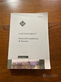 G. Greco - Storia del Granducato di Toscana