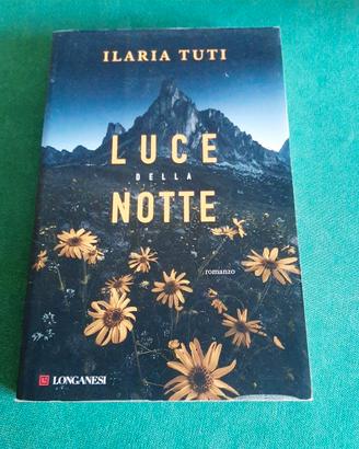 Luce della notte di Ilaria Tuti