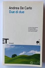 Due di due di Andrea De Carlo