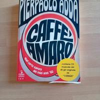 Caffè amaro di Pierpaolo Adda libro+CD