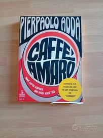 Caffè amaro di Pierpaolo Adda libro+CD
