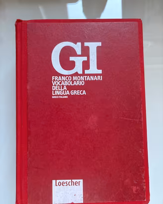 GI – Vocabolario lingua Greca, F. Montanari