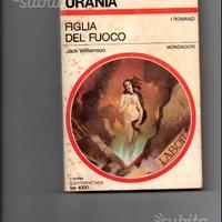 Urania n.1115 La figlia del fuoco, di J.Williamson