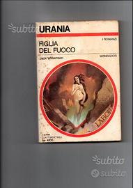 Urania n.1115 La figlia del fuoco, di J.Williamson