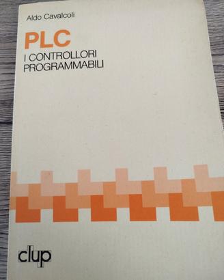 Aldo Cavalcoli PLC I controllori programmabili 