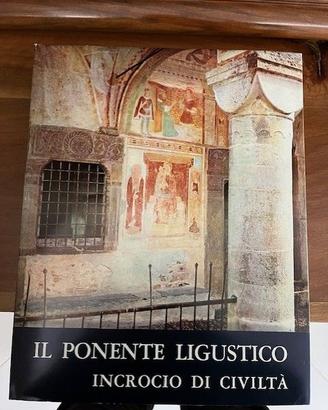 Il Ponente Ligustico incrocio di Civiltà