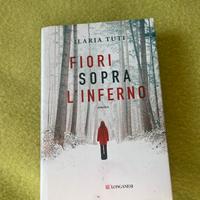 “Fiori sopra l’inferno”, Ilaria Tuti