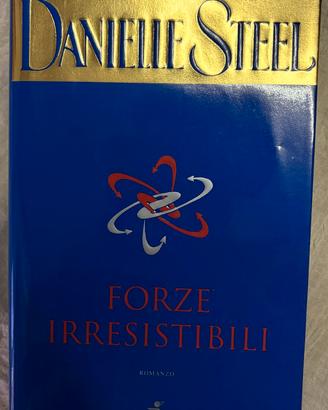 Danielle Steel - Forze irresistibili