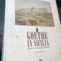 Goethe in Sicilia disegni e acquerelli da Weimar