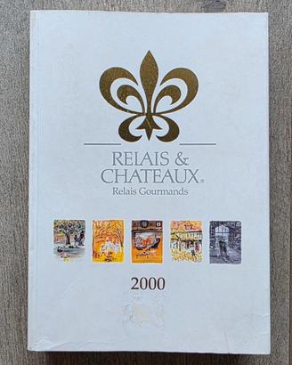 Relais & Chateaux anno 2000