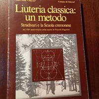 LIUTERIA classica. Catalogo Mostra Stradivari
