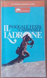 Libro IL LADRONE di Pasquale Festa Campanile