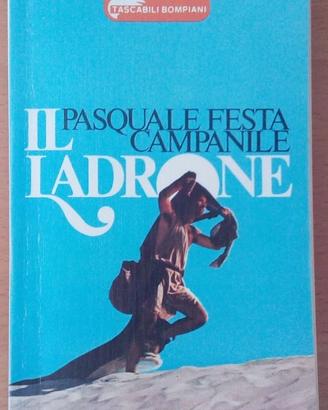 Libro IL LADRONE di Pasquale Festa Campanile