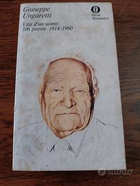 Giuseppe Ungaretti "Vita d' un uomo"