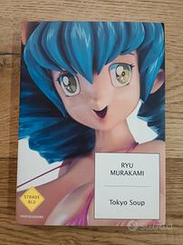 Ryu Murakami. Tokyo Soup. Strade blu Prima Edizion