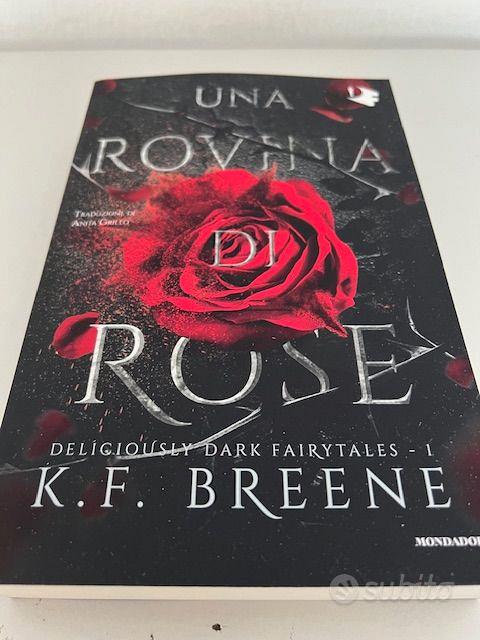 Una rovina di rose - K. F. Breene