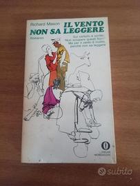 Richard Mason - Il vento non sa leggere. 2ed ottob