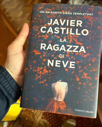 La ragazza di neve di Javier Castillo