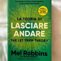 La teoria di lasciare andare - Mel Robbins