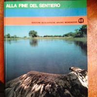 ALLA FINE DEL SENTIERO  e altri libri per ragazzi