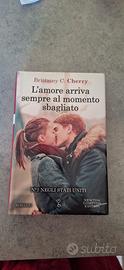 Libro Lamore arriva sempre al momento sbagliato