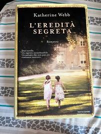 Libro L'eredità segreta Katherine Webb rigida