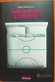 Amore bugie e calcetto