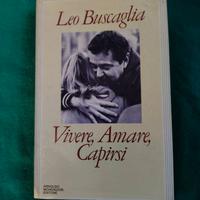 Vivere, Amare, Capirsi