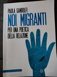 Noi migranti di Paola Gandolfi 