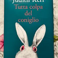 Libro Tutta colpa del coniglio- Kerr