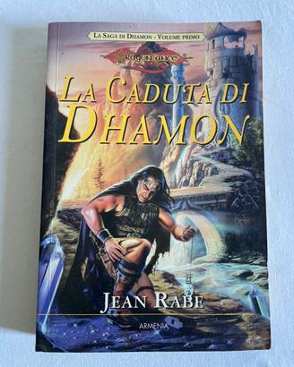 Fuori catalogo! La caduta di Dhamon 1 vol. - Rabe
