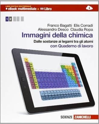 Immagini della chimica. Per le Scuole superiori.