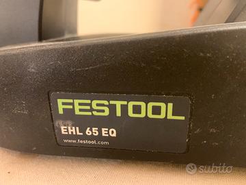 Pialla Festool EHL 65 EQ