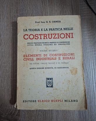 "LA TEORIA E LA PRATICA DELLE COSRTUZIONI"  Vol 2°