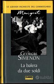 Georges Simenon - La balera da due soldi - 2003