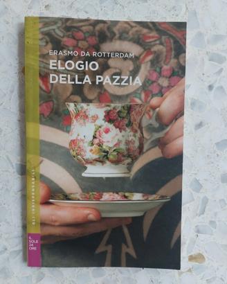 Elogio alla pazzia Erasmo da Rotterdam