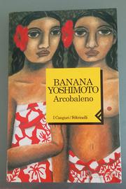 Libro di Banana Yoshimoto, Arcobaleno