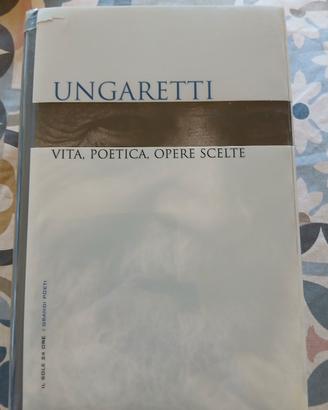 Ungaretti Vita, poetica, opere scelte