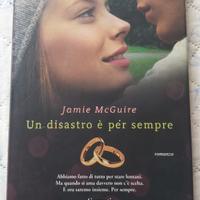 libro "Un disastro è per sempre" di Jamie McGuire