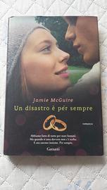 libro "Un disastro è per sempre" di Jamie McGuire