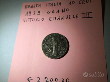 Moneta 10 cent. 1939 spiga Re Vitt. Em. III