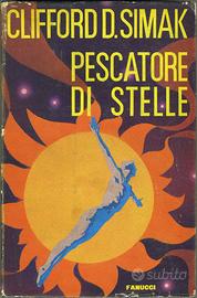 Clifford D.Simak: Pescatore di stelle, Fanucci