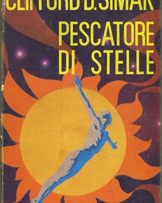 Clifford D.Simak: Pescatore di stelle, Fanucci