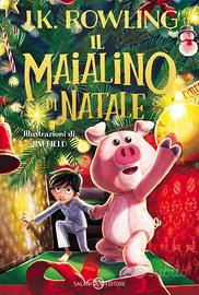 Il Maialino di Natale - J.K. Rowling
