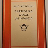 Elio Vittorini – Sardegna come un’infanzia