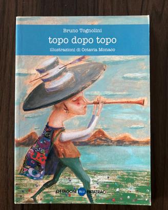 Libro "Topo dopo topo" - Bruno Tognolini