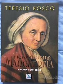 Teresio Bosco: Vita di mamma Margherita; La mamma