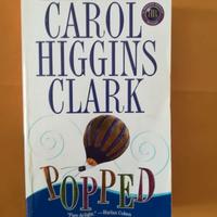 Popped di Carol Higgins Clark