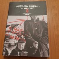 L'occhio privato di Denver di Dave Zeltserman