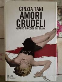 "Amori crudeli" di Cinzia Tani